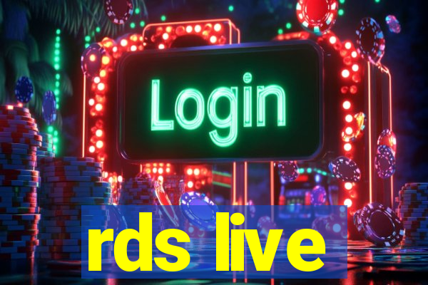 rds live